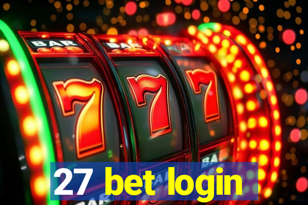 27 bet login